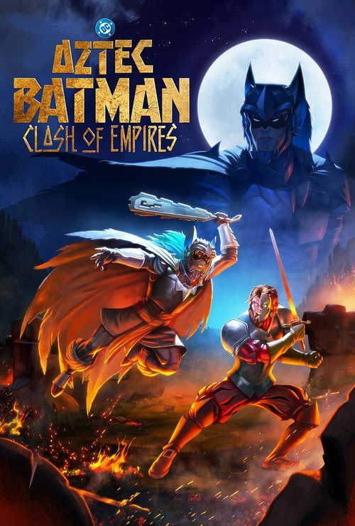 Pôster de Batman Azteca: Choque de Impérios
